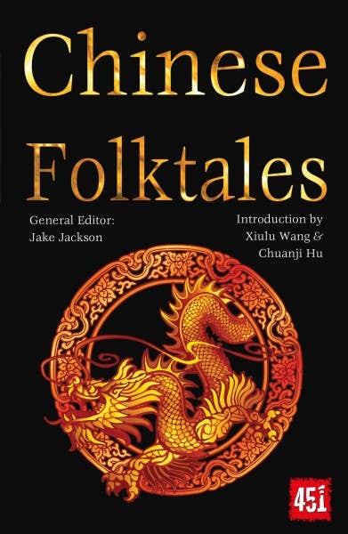 Chinese Folktales (World's Greatest Myths and Legends)