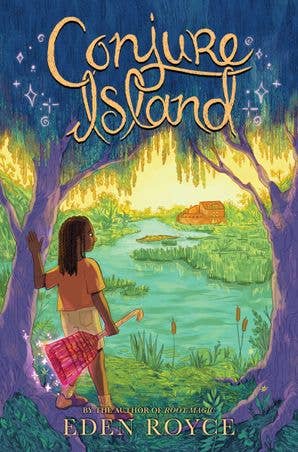 Conjure Island: Eden Royce
