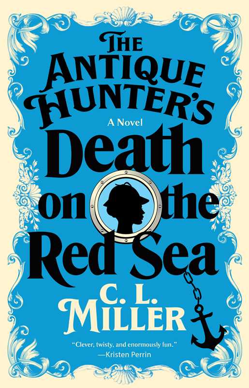 Antique Hunter's Death on the Red Sea by C.L. Miller
