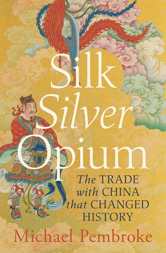 Silk Silver Opium