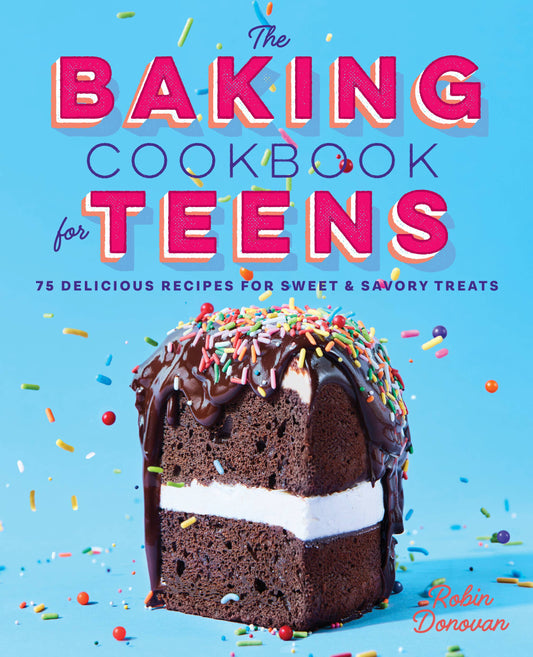 Baking Cookbook for Teens
