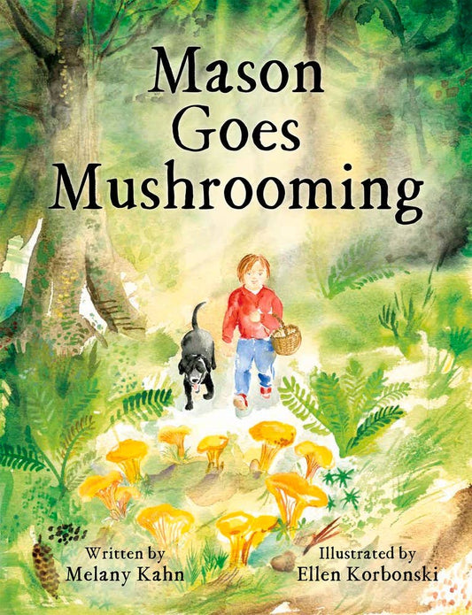 Mason Goes Mushrooming
