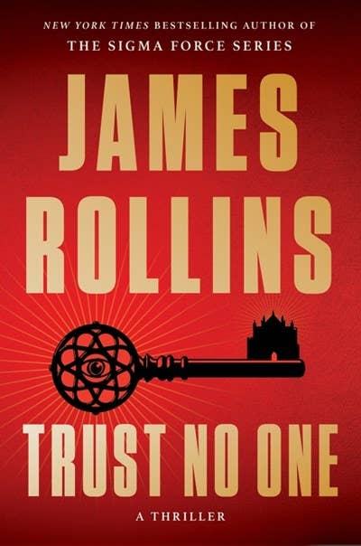 Trust No One: James Rollins