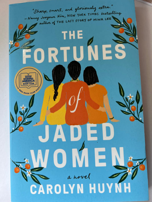 The Fortunes of Jaded Women