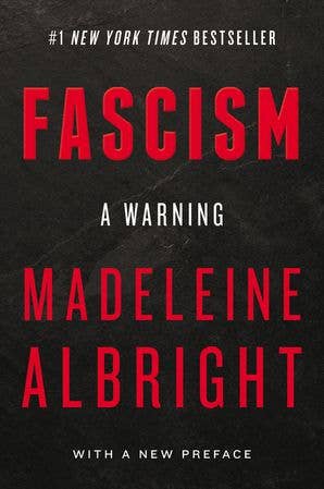 Fascism: A Warning : Madeleine Albright