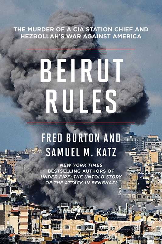 Beirut Rules by Fred Burton