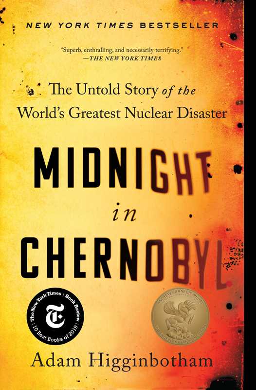 Midnight in Chernobyl by Adam Higginbotham