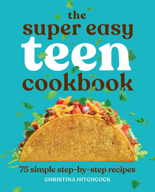 Super Easy Teen Cookbook