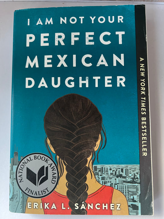 I am not your perfect Mexican daughter