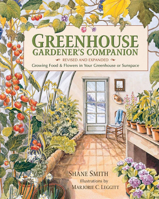 Greenhouse Gardener's Companion, Revised & Expanded