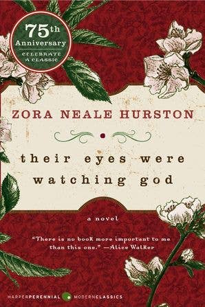 Their Eyes Were Watching God : Zora Neale Hurston