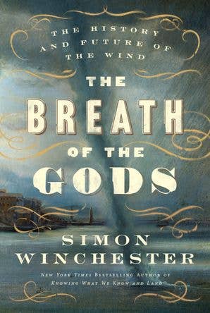 Breath of the Gods, The : Simon Winchester