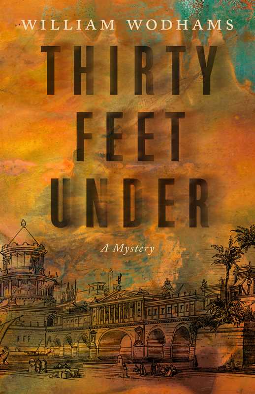 Thirty Feet Under by William Wodhams