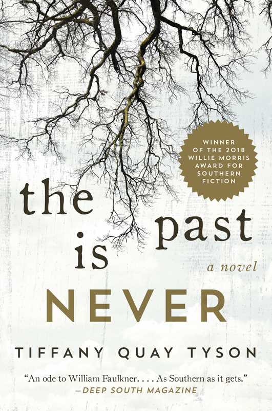 Past Is Never by Tiffany Quay Tyson